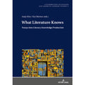 9783631750148) Kley, Merten Knows: Christoph Knowledge Antje (Hardcover by Literature Kai Pre-Owned Production into Literary Forays What Ehland,