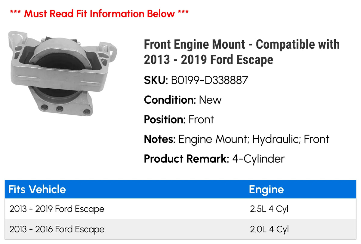 2019 2017 2018 Mount Compatible 2013 with 2015 2016 Ford - 2014 Escape Engine Front -