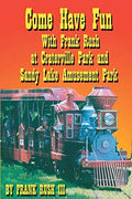 Rush Park Lake Have Paperback at Frank and Come Pre-Owned Park Fun Sandy With Craterville Amusement
